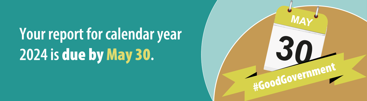 Your report for calendar year 2024 is due by May 30