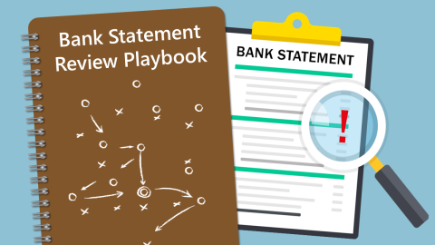 Illustration of a notebook titled "Bank Statement Review Playbook." The playbook is next to a clipboard that has a bank statement on it, and a magnifying glass is hovering over it.