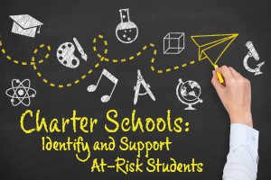 school chalkboard with educational icons and text that reads Charter Schools: Identify and Support At-Risk Students